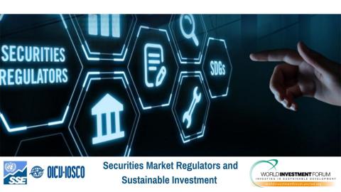 WIF 2021: Securities market regulators and sustainable investment