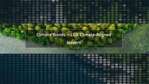 Exchange in Focus: LGX expands to welcome Climate-Aligned Issuers