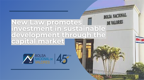 Exchange in Focus: New law promotes sustainable finance in Costa Rica