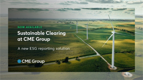 Exchange in Focus: CME Group Launches First-Ever Sustainable Derivatives Clearing Service