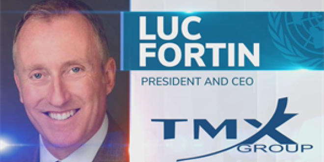 Luc Fortin, CEO & President, TMX Group